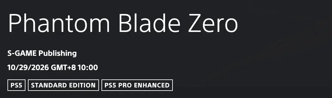Phantom Blade Zero psstore time