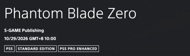 Phantom Blade Zero psstore time